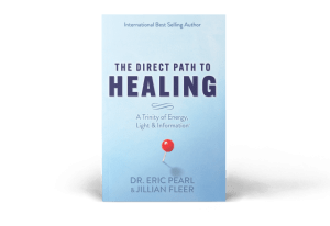 The Direct Path To Healing by Dr. Eric Pearl & Jillian Fleer